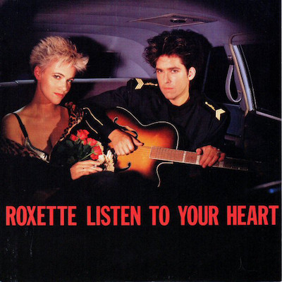 Roxette Listen to Your Heart
